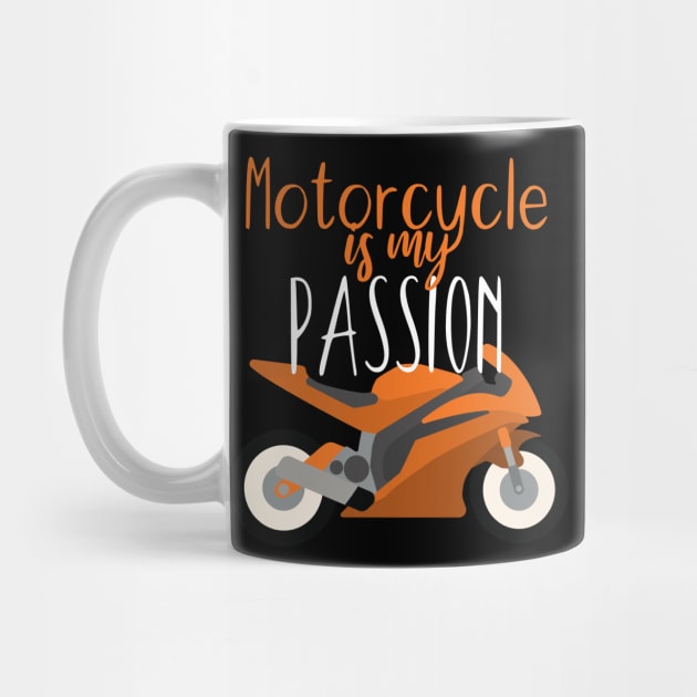 Motorcycle is my passion by maxcode